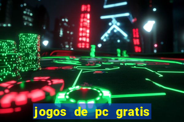 jogos de pc gratis para download